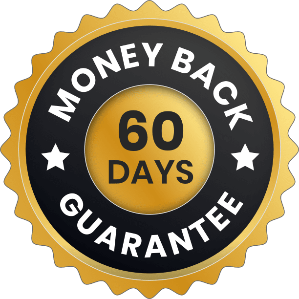  Official Website 100% Satisfaction 60 Days Money Back Guarantee